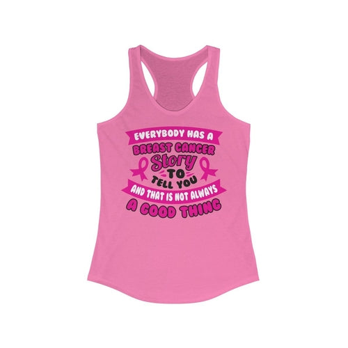 Everyone has a Breast Cancer Story Racerback Tank Top