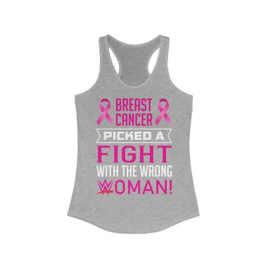 Picked a Fight with the Wrong Woman Breast Cancer Awareness Racerback